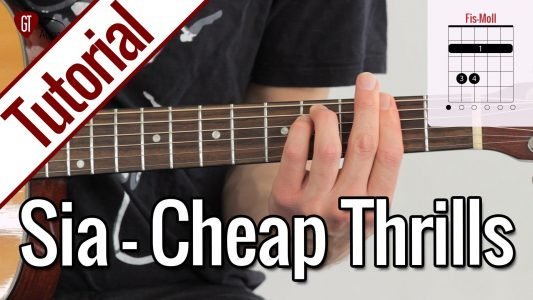 Sia – Cheap Thrills | Gitarren Tutorial Deutsch