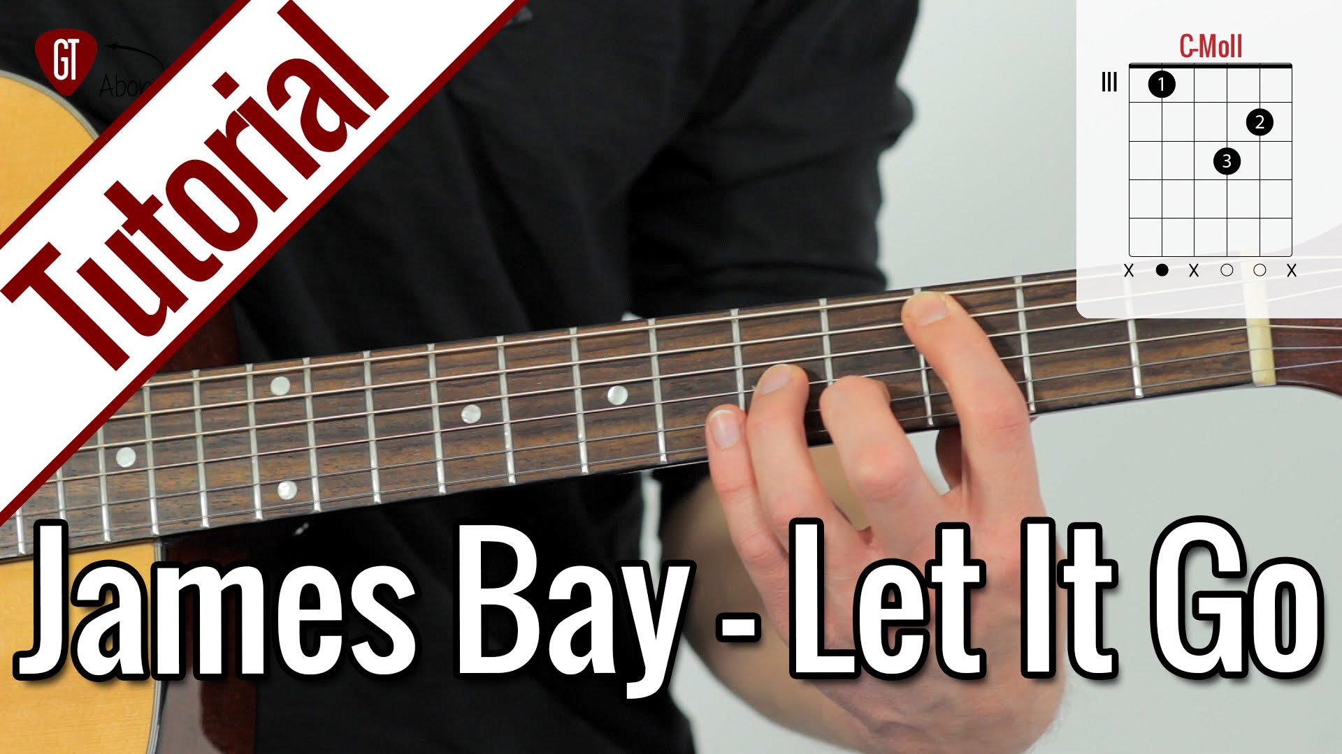 James Bay – Let It Go | Gitarren Tutorial Deutsch