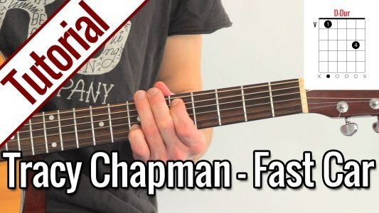Tracy Chapman – Fast Car | Gitarren Tutorial Deutsch