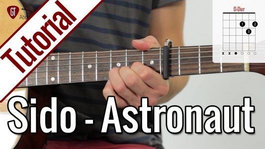 Sido feat. Andreas Bourani – Astronaut | Gitarren Tutorial Deutsch