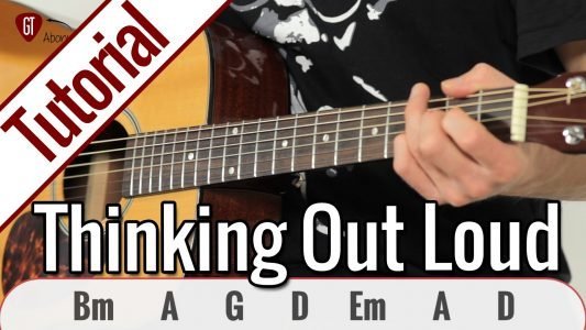 Ed Sheeran – Thinking Out Loud | Gitarren Tutorial Deutsch