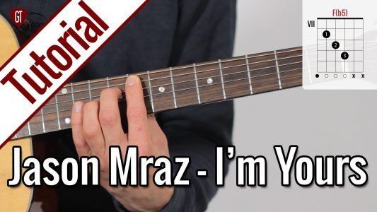 Jason Mraz – I’m Yours (Kein Capo) | Gitarren Tutorial Deutsch