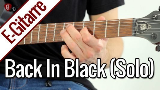 AC/DC – Back In Black (Solo) | E-Gitarren Tutorial