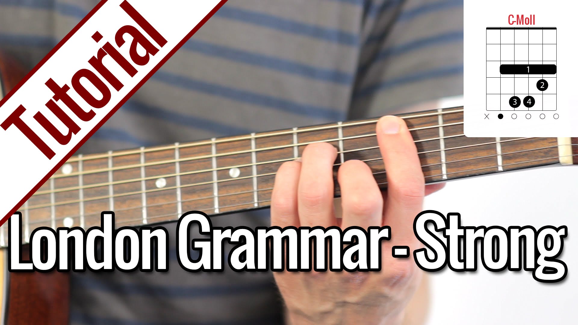 London Grammar – Strong | Gitarren Tutorial Deutsch