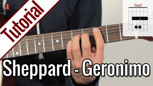 Sheppard – Geronimo | Gitarren Tutorial Deutsch
