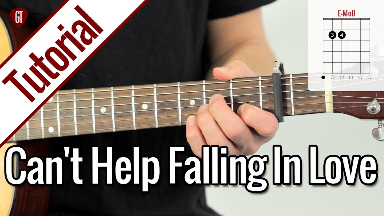 Elvis Presley – Can’t Help Falling In Love | Gitarren Tutorial Deutsch