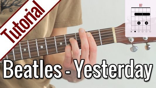 The Beatles – Yesterday | Gitarren Tutorial Deutsch