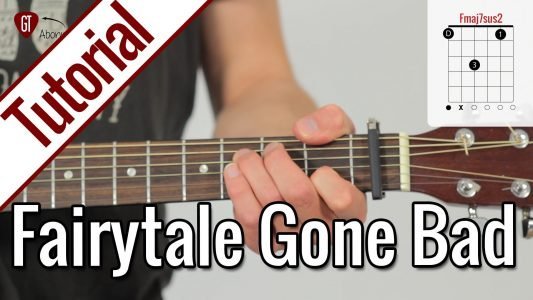 Sunrise Avenue – Fairytale Gone Bad | Gitarren Tutorial Deutsch