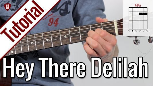 Plain White T’s – Hey There Delilah | Gitarren Tutorial Deutsch