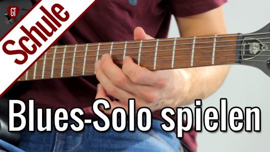 Blues-Solo spielen | Gitarrenschule