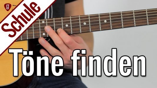 Töne auf dem Griffbrett finden | Gitarrenschule