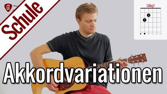 Gitarre lernen – Sechste Gitarrenstunde: Coole Akkorde / Akkordvariationen | Gitarrenschule