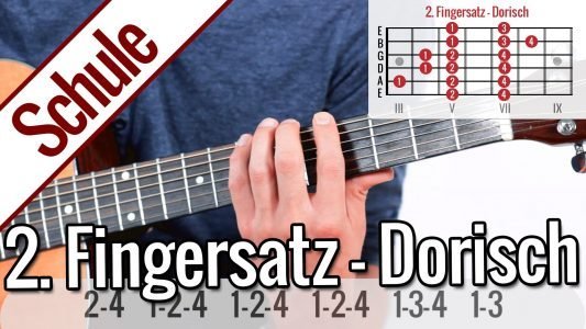 2. Fingersatz Dorisch – Tonleiterspiel | Gitarrenschule