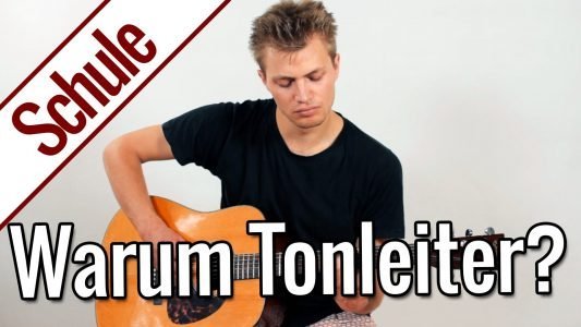 Warum sind Tonleitern wichtig? – Tonleiterspiel | Gitarrenschule