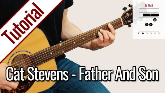 Cat Stevens/Yusuf Islam – Father And Son | Gitarren Tutorial Deutsch