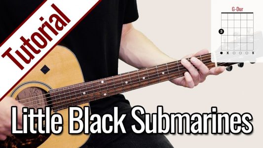 The Black Keys – Little Black Submarines | Gitarren Tutorial Deutsch