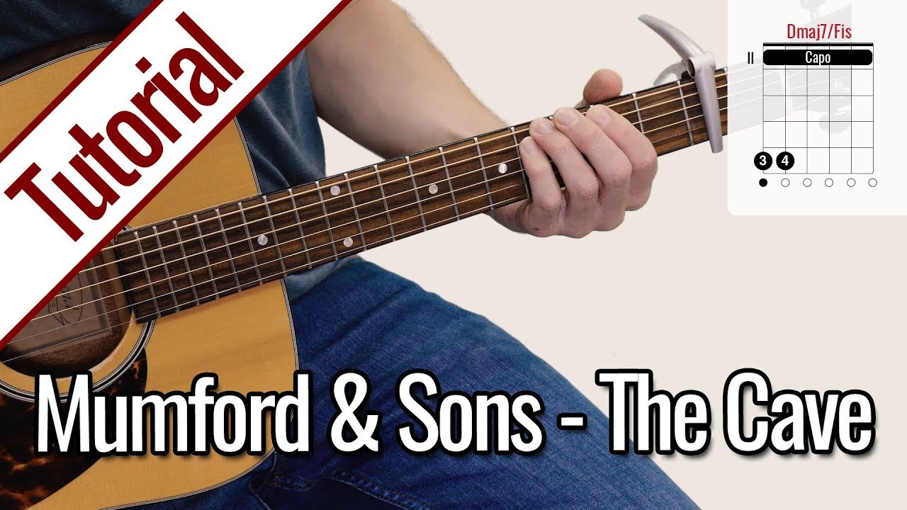 Mumford & Sons – The Cave | Gitarren Tutorial Deutsch