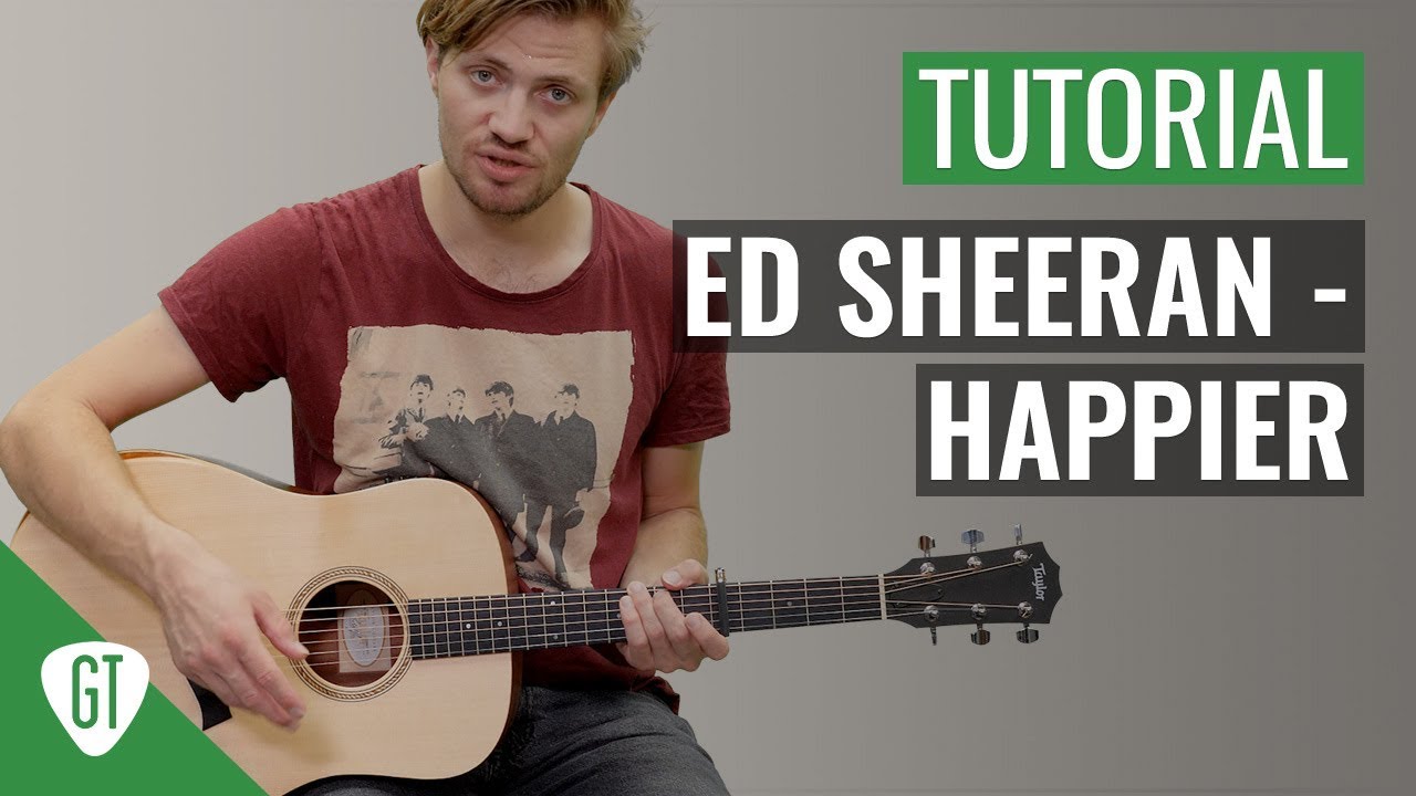 Ed Sheeran – Happier | Gitarren Tutorial Deutsch