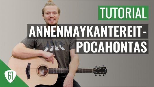 AnnenMayKantereit – Pocahontas | Gitarren Tutorial Deutsch