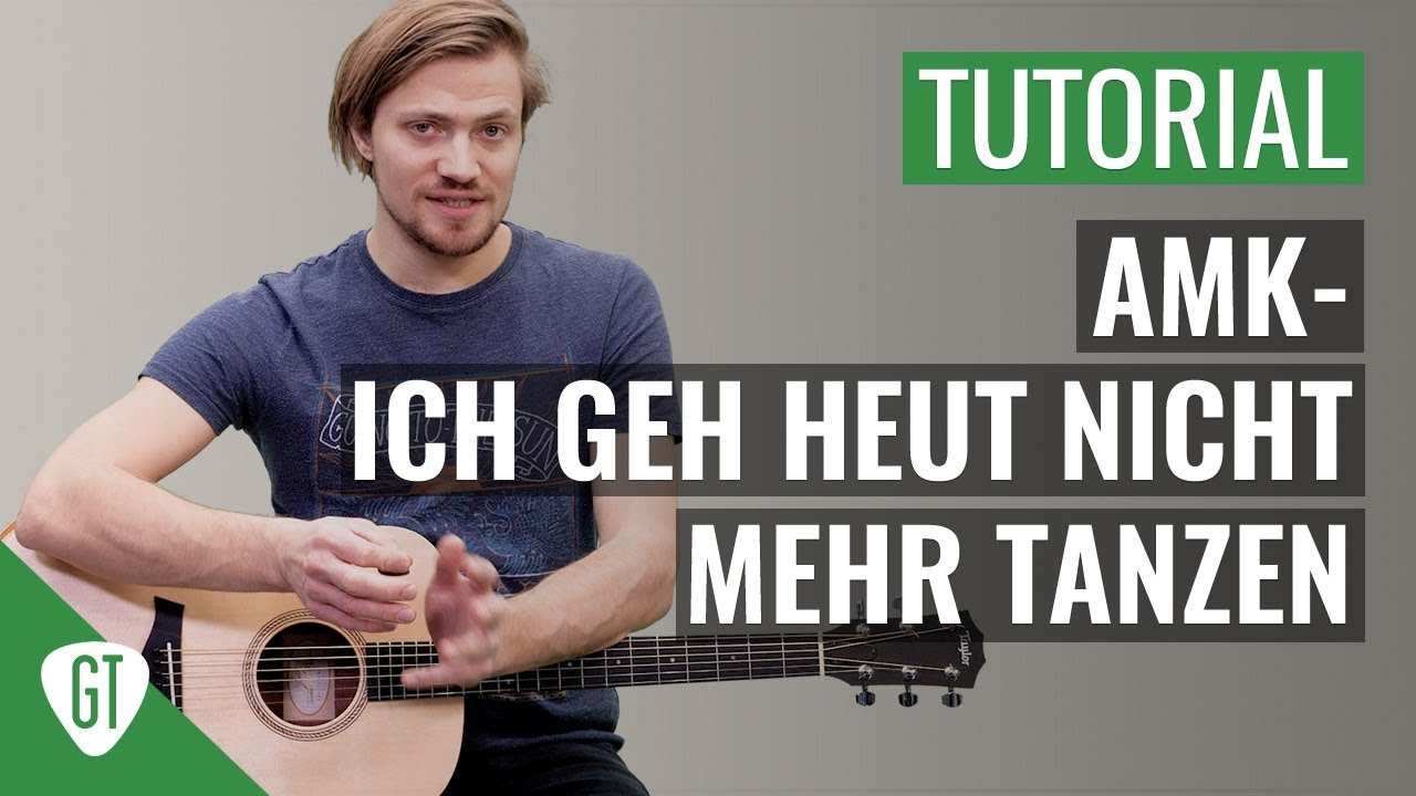 AnnenMayKantereit – Ich geh heut nicht mehr tanzen | Gitarren Tutorial Deutsch