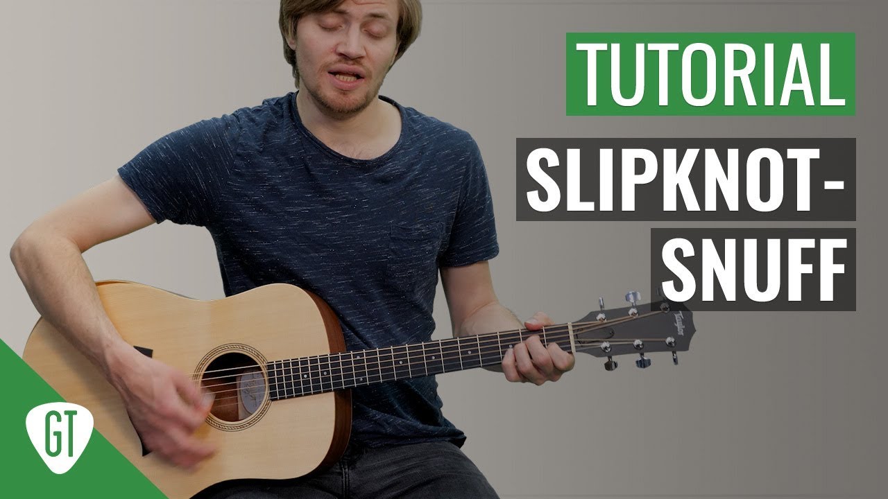 Slipknot – Snuff | Gitarren Tutorial Deutsch