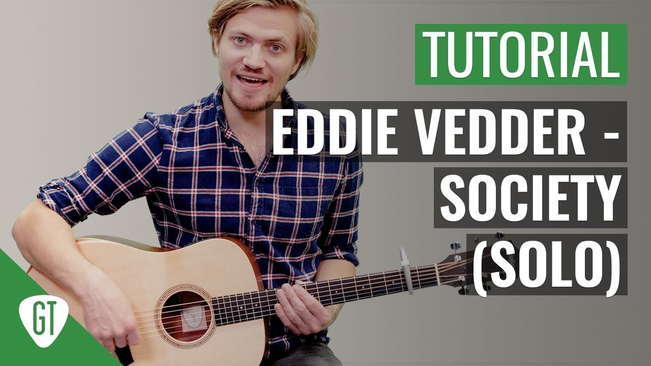 Eddie Vedder – Society Teil 2/2 (Solo) | Gitarren Tutorial Deutsch