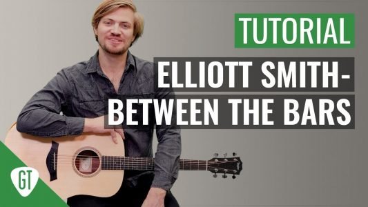 Elliott Smith – Between The Bars | Gitarren Tutorial Deutsch