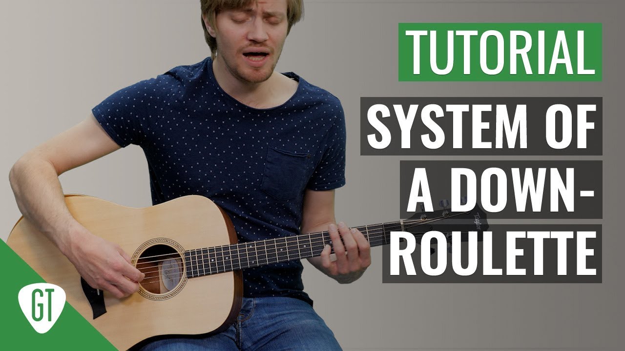 System Of A Down – Roulette | Gitarren Tutorial Deutsch