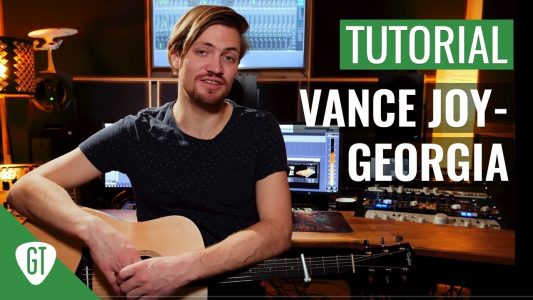 Vance Joy – Georgia | Gitarren Tutorial Deutsch