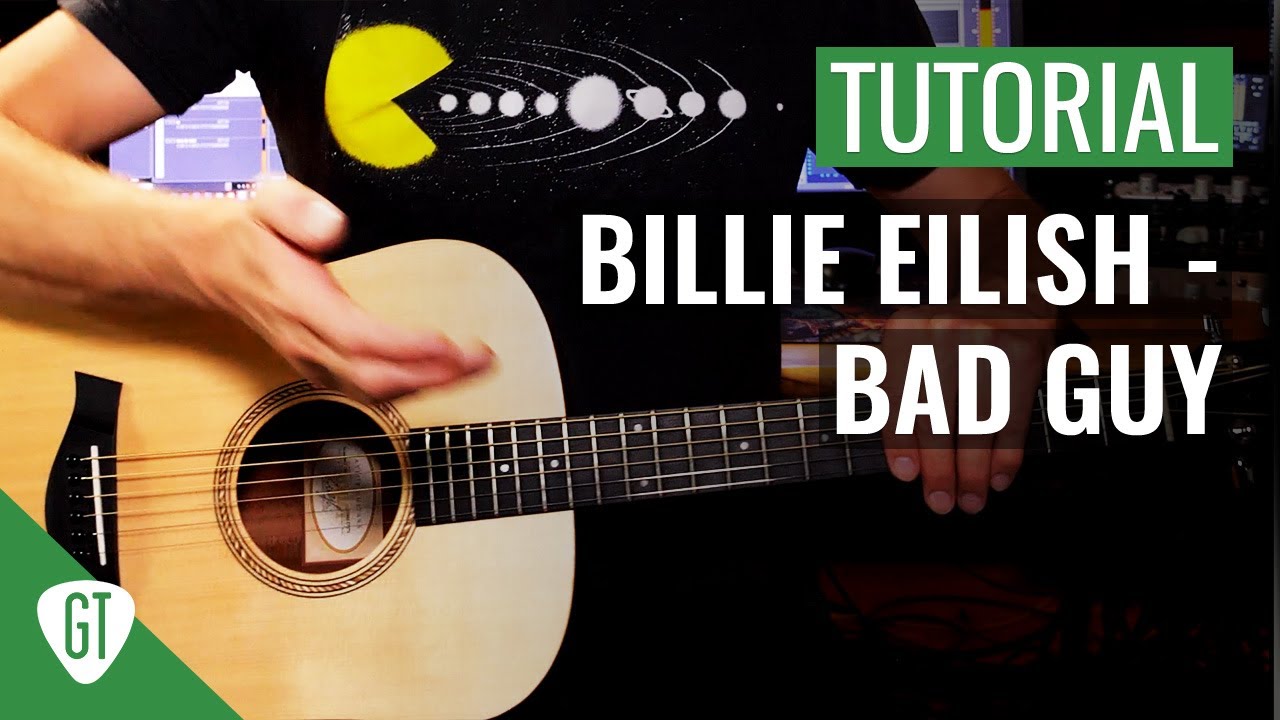 Billie Eilish – Bad Guy | Gitarren Tutorial Deutsch